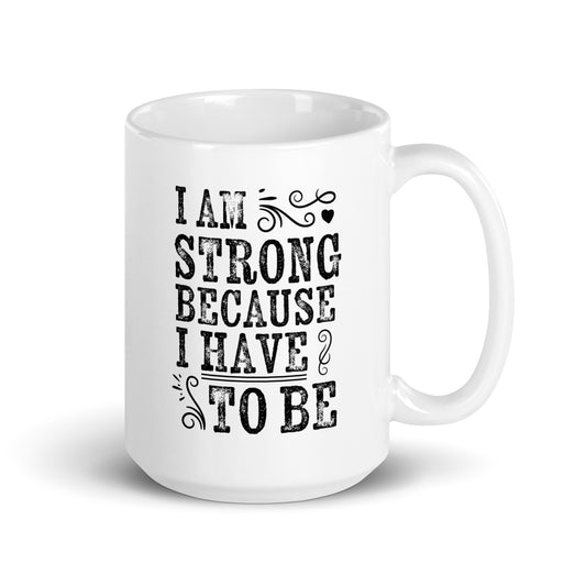 Emblem Mother's Day Series - Strong - Ceramic Mug